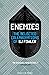 Enemies: The Selected Colla...