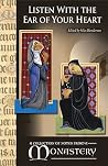 Listen With the Ear of Your Heart: A Collection of Notes from a Monastery Listen With the Ear of Your Heart: A Collection of Notes from a Monastery