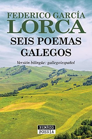 Seis poemas gallegos (Kindle Edition)