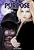 The Purpose (The Haze Trilo...