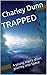 TRAPPED: A young man's short journey into Space