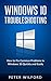 Windows 10 Troubleshooting by Peter Wilford