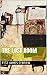 The Lost Room by Fitz-James O'Brien The Lost Room by Fitz-James O'Brien