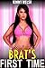 Brat's First Time (Taboo Man of the House First Time Sex) (Forbidden Brats Book 7)