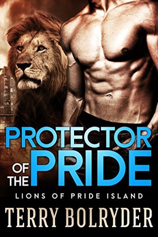 Protector of the Pride (Lions of Pride Island #3)
