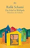 Schaf im Wolfspelz by Rafik Schami