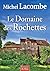 Le Domaine des Rochettes (R...