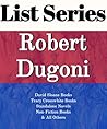 Robert Dugoni: Series Reading Order: David Sloane Books, Tracy Crosswhite Books, Standalone Novels, Non-fiction Books & all Others by Robert Dugoni