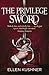 The Privilege of the Sword by Ellen Kushner