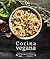 Cocina Vegana by Virginia  Garcia
