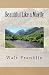 Beautiful Like a Mayfly by Walt Franklin