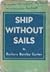 Ship Without Sails