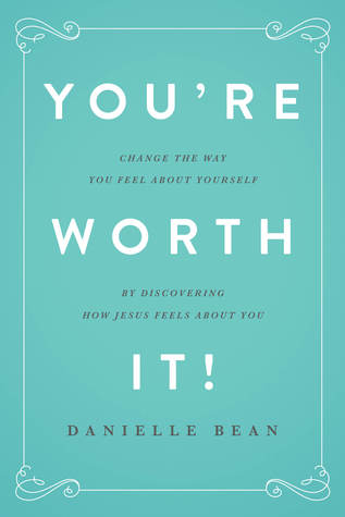 You're Worth It! (Kindle Edition)