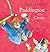 Paddington at the Circus by Michael Bond