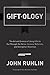 Giftology: The Art and Scie...