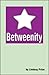 betweenity