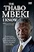 The Thabo Mbeki I know