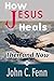 How Jesus Heals: Then and Now