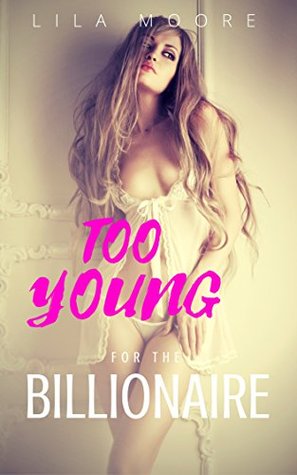 Too Young For The Billionaire (Training The Virgin)