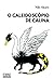 O Caleidoscópio de Calina