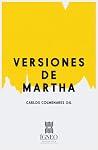 Versiones de Martha Versiones de Martha