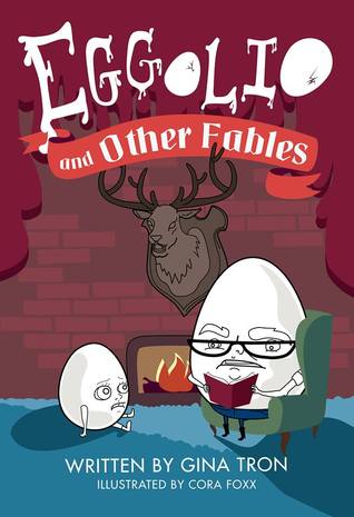 Eggolio and Other Fables