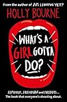 Book cover for What's a Girl Gotta Do? (The Spinster Club, #3)
