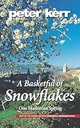 A Basketful of Snowflakes: One Mallorcan Spring