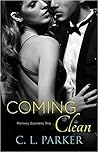 Coming Clean by C.L. Parker