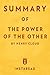 Summary of The Power of the Other: by Henry Cloud | Includes Analysis