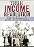 A True Income Revolution, T...