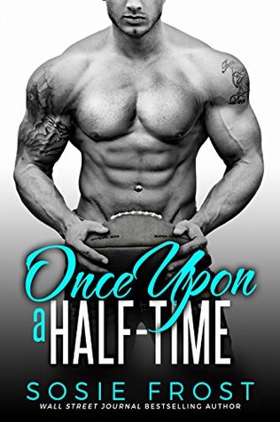 Once Upon a Half-Time (Touchdowns and Tiaras #3)
