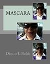 Mascara by Dionne  Fields