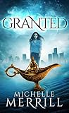 Granted by Michelle Merrill