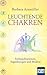 Leuchtende Chakren: Farbmeditationen, Yogaübungen und Mudras (German Edition)