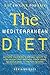 Mediterranean Diet: Activate Your Body's Natural Ability to Lose Weight Fast And Heal Itself Using Delicious Easy to Prepare Recipes - INCLUDES A COMPLETE DIET PLAN