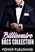 The Billionaire Boss Collection