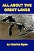 All about the Great Lakes