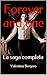 Forever and one: La saga completa (Italian Edition)