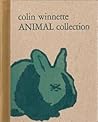 Animal Collection by Colin Winnette