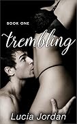 Trembling: A Contemporary Romance - Book One