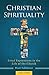 Christian Spirituality: Liv...