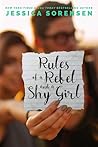 Rules of a Rebel and a Shy Girl by Jessica Sorensen Rules of a Rebel and a Shy Girl by Jessica Sorensen