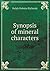 Synopsis of mineral characters by Ralph Webster Richards