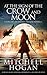 At the Sign of the Crow and Moon by Mitchell Hogan