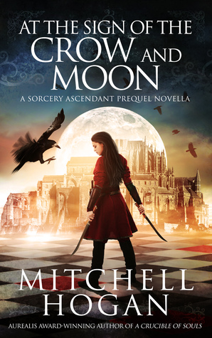 At the Sign of the Crow and Moon (Sorcery Ascendant, #0.5)