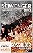 The Complete Scavenger Trilogy (The Perseid Collapse; Scavenger #1-3)