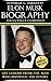 Elon Musk Biography, Tesla & SpaceX (Unabridged) by Phillip G. Harris