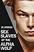 Sex Slaves of the Alpha Wolf