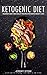 Ketogenic Diet: 60 Insanely...